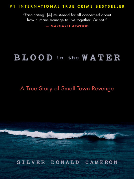 Title details for Blood in the Water by Silver Donald Cameron - Available